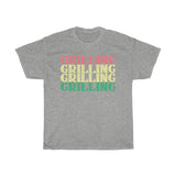 Grilling Grilling Grilling Tee